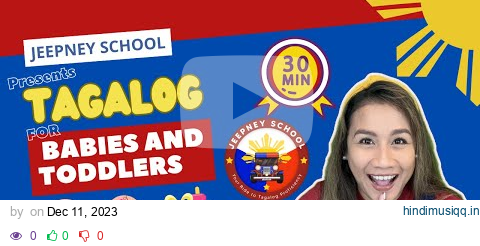 JEEPNEY SCHOOL PRESENTS TAGALOG FOR BABIES AND TODDLERS WITH ATE CHERRY | FAMILIES | FRUITS & MORE pagalworld mp3 song download