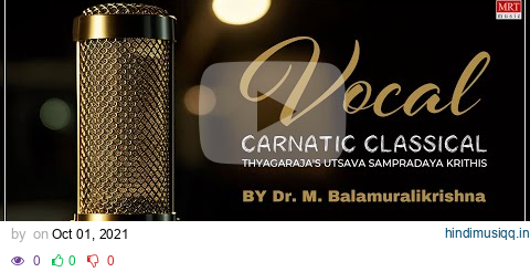 Carnatic Classical Vocal | Thyagaraja'S Utsava Sampradaya Krithis | By Dr. M. Balamuralikrishna pagalworld mp3 song download