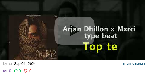 Arjan Dhillon x Mxrci type beat "Top te" | Punjabi Instrumental Beats 2024 pagalworld mp3 song download