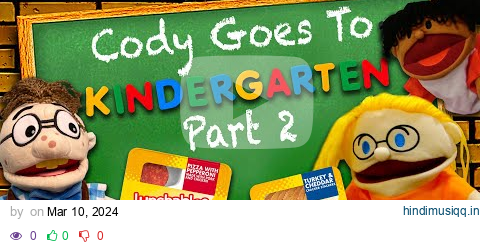 SML Movie Cody Goes To Kindergarten! Part 2 pagalworld mp3 song download