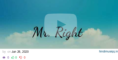 Mr. Right by Kim Chiu lyrics video pagalworld mp3 song download