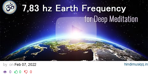 7.83 Hz  Schumann Resonance, 432 Hz Powerful Healing Frequency, Boost Positive Energy, Meditation pagalworld mp3 song download