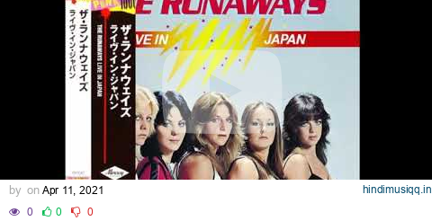 The Runaways - Cherry Bomb (Live In Tokyo Japan -1977) pagalworld mp3 song download