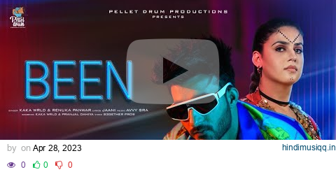 Been  Kaka WRLD | Pranjal Dahiya | Renuka Panwar | Jaani | Avvy Sra | B2gether Pros pagalworld mp3 song download