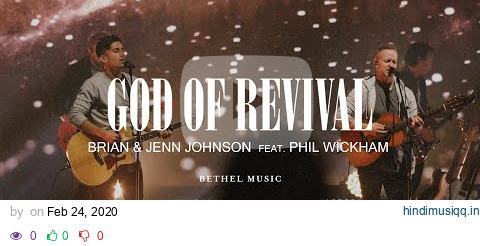 God of Revival - Brian and Jenn Johnson, feat. Phil Wickham pagalworld mp3 song download