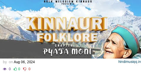 Pyasa Moni l Kinnauri Folklore l Chapter 1 l Amit negi l Manish negi l Hulk Melodism pagalworld mp3 song download