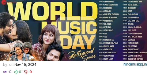 WORLD MUSIC DAY 2024 Full Album | 50 Nonstop Superhit Songs | Apna Bana Le, Taras, Tuu, Makhna &More pagalworld mp3 song download