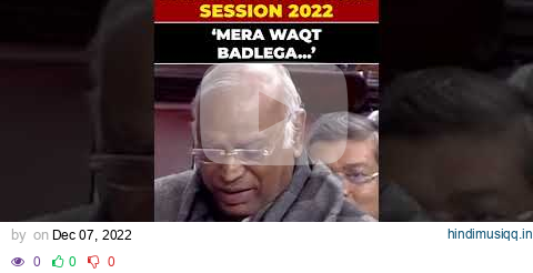 Mallikarjun Kharge Kickstarts Parliament Winter Session 2022 With Poetry #shorts #viral pagalworld mp3 song download