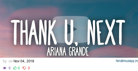 Ariana Grande - thank u, next (Lyrics) pagalworld mp3 song download