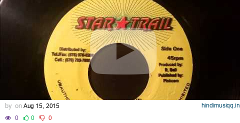 Anthony B -Jah Love - Star Trail 7" (Callie Riddim) pagalworld mp3 song download