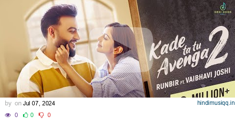 Kade ta tu Avenga 2 (Official Video) Runbir | Turban Beats | Eeman | Desi Hood Music | Latest Song pagalworld mp3 song download