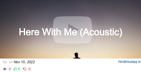 d4vd - Here With Me (Acoustic) | Lyrics pagalworld mp3 song download