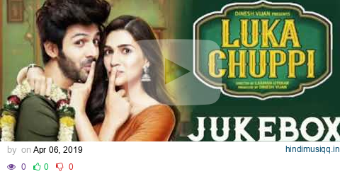 Luka Chuppi | AUDIO JUKEBOX | FULL HINDI ROMANTIC SONG| Kartik Aaryan, Kriti Sanon pagalworld mp3 song download