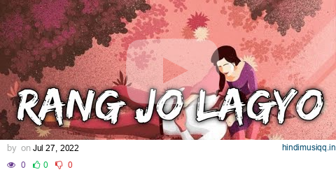 Rang Jo Lagyo [Slowed + Reverb] - Atif Aslam & Shreya Ghoshal - Lofi Songs - 10 PM LOFi pagalworld mp3 song download