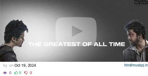 THE GREATEST OF ALL TIME OFFICIAL O.S.T | MUSIC TUNES BGM pagalworld mp3 song download