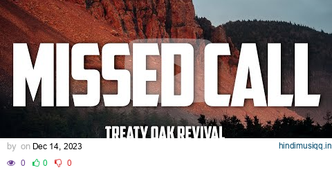 Treaty Oak Revival - Missed Call (Lyrics) pagalworld mp3 song download