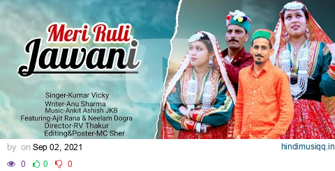 #Teaser Meri Ruli Jawani!!Latest Himachal song 2021!!Kumar Vicky!! Jhaji music pagalworld mp3 song download