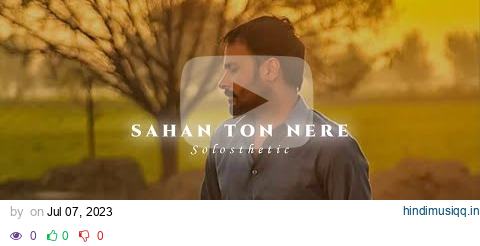 Sahan Ton Nere | Amrinder Gill | Slowed + Reverb | 𝐒𝐨𝐥𝐨𝐬𝐭𝐡𝐞𝐭𝐢𝐜 pagalworld mp3 song download