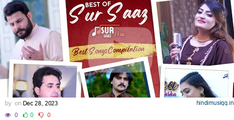 Pashto Best Songs Collection by Sur Saaz | Zubair Nawaz, Gul Rukhsar, Azhar Khan, Heer K, Shah F pagalworld mp3 song download