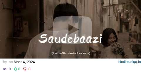 Main Kabhi Bhoolunga Na Tujhe || Saudebaazi ft.Aakrosh  [Lofi + Slowed + Reverb ] @X-Harsh0922🖤 pagalworld mp3 song download