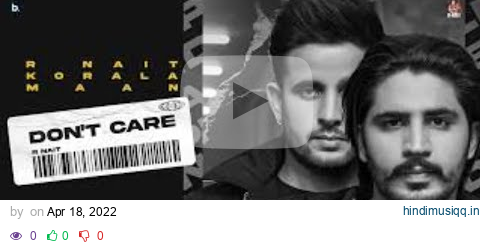 Don't Care (Lyrics Meaning In Hindi)| R Nait | Korala Maan | MixSingh | Latest Punjabi Songs 2022 pagalworld mp3 song download