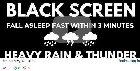 Rain Sounds for Sleeping I Fall Asleep Fast with Heavy Rain & Thunder I  Relaxation -  Insomnia pagalworld mp3 song download