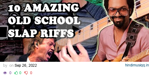 10 INSPIRING OLD SCHOOL SLAP RIFFS  (In 5 Min) pagalworld mp3 song download