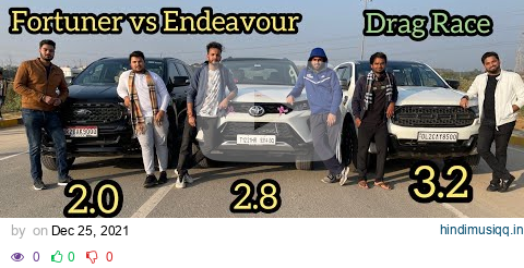 Fortuner Legender Vs Endeavour Drag Race pagalworld mp3 song download