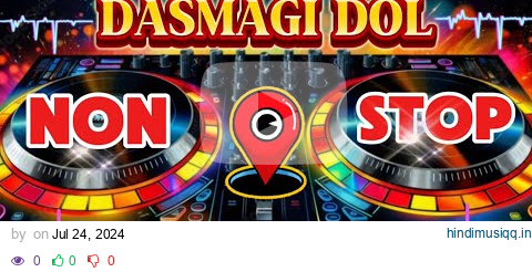 DASMAGI DOL BUDOTS NON STOP pagalworld mp3 song download