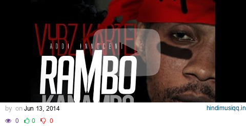 Vybz Kartel (Addi Innocent) - Rambo Kanambo | Explicit | Selfie Riddim | June 2014 pagalworld mp3 song download