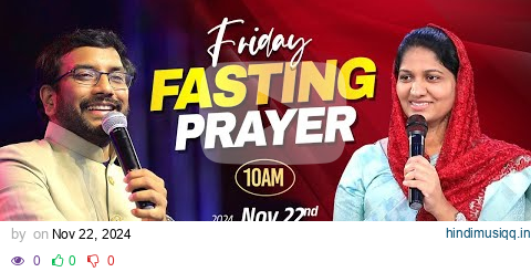 Friday Fasting Prayer | #Live | 22nd Nov 2024 | Dr John Wesly  & Sis Blessie Wesly | #CWC pagalworld mp3 song download