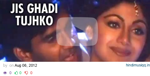 Jis Ghadi Tujhko Tere Rab Ne Full Song | Prithvi | Sunil Shetty, Shilpa Shetty pagalworld mp3 song download