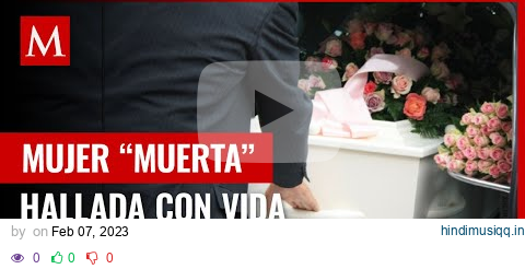 Mujer declarada muerta es hallada con vida tres horas después en una funeraria de Nueva York pagalworld mp3 song download