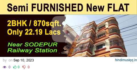 2BHK | 870sqft | SOLD | Semi Furnished New Flat Only 22.19 Lacs | Project Shibalik in Sodepur pagalworld mp3 song download