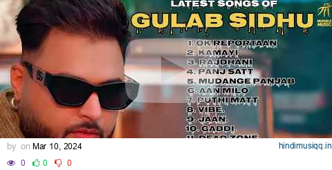 Gulab Sidhu new all songs 2024 || Latest panjabi songs 2024 || Gulab Sidhu Audio jukebox 2024. pagalworld mp3 song download