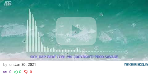 SICK Rap Beat FREE No Copyright prod Savage pagalworld mp3 song download