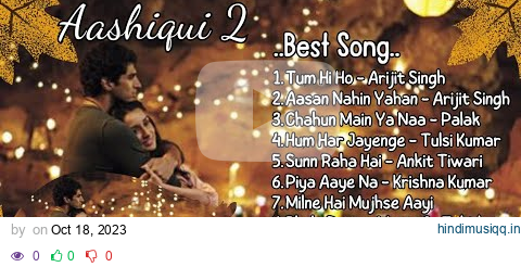 Aashiqui 2 Songs ❤️ Movie All Best Songs | Shraddha Kapoor & Aditya Roy Kapur | Romantic Love Gaane pagalworld mp3 song download