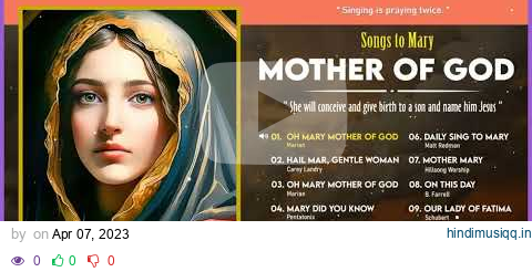 Songs to Mary, Holy Mother of God – 10 Marian Hymns and Catholic Songs #vol2 pagalworld mp3 song download