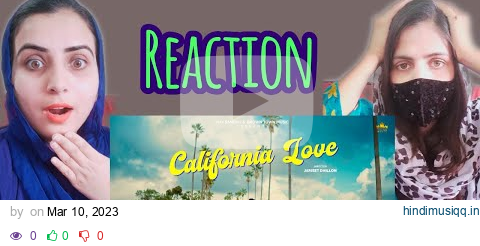 Pakistani React To CALIFORNIA LOVE (Official Video) Cheema Y | Gur Sidhu | New Punjabi Song 2023 pagalworld mp3 song download