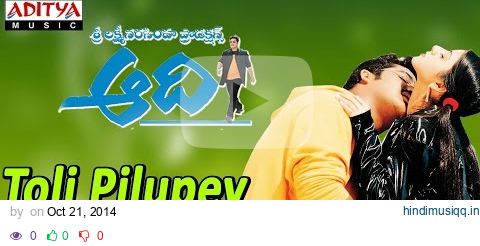 Toli Pilupey Full Song ll Aadi Movie ll Jr.Ntr, Keerthi Chawla pagalworld mp3 song download