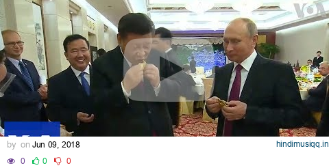 Russia's Putin and China's Xi Jinping learn to make Chinese dumplings | VOANews pagalworld mp3 song download