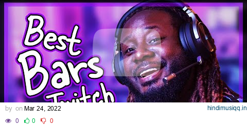 Best of T-Pain rapping on Twitch! pagalworld mp3 song download