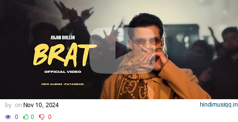 Brat - Arjan Dhillon New Song | Patandar New Album (Official Video) New Punjabi Songs pagalworld mp3 song download