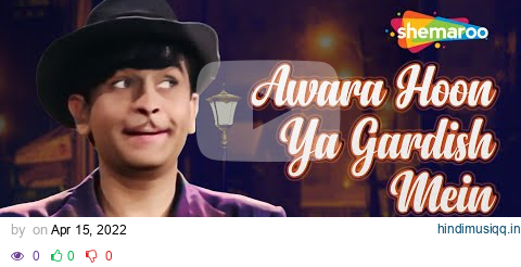 Awara Hoon Ya Gardish Mein | Awara Movie Song | HD Video Song pagalworld mp3 song download