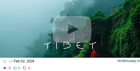 Tibet - Healing Ethereal Ambient Meditation - Relaxing Sleep Ambient Music pagalworld mp3 song download