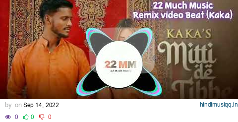 Remix KAKA song Mitti De Tibbe New song pagalworld mp3 song download