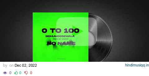 0 TO 100 - Sidhu Moose Wala | Music Only | Instrumental pagalworld mp3 song download