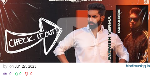 Parmish Verma Ft. Paradox - Check It Out (Official Music Video) pagalworld mp3 song download