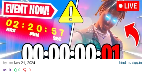 FORTNITE JUICE WRLD EVENT COUNTDOWN LIVE🔴 24/7 & In-game Event Right Now! pagalworld mp3 song download