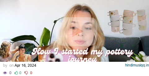 How I started my POTTERY JOURNEY  ✿ small business and tips for beginners pagalworld mp3 song download